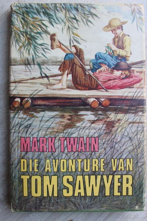 Die avonture van Tom Saywer - Mark Twain