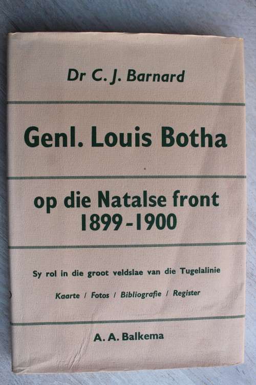 Generaal Louis Botha op die Natalse Front 1899 - 1900    - Barnard