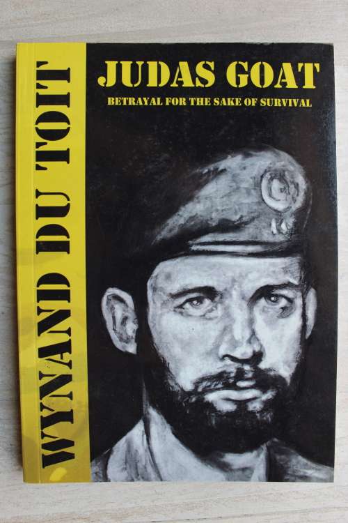 Judas Goat - Betrayal for the sake of survival - Wynand du Toit