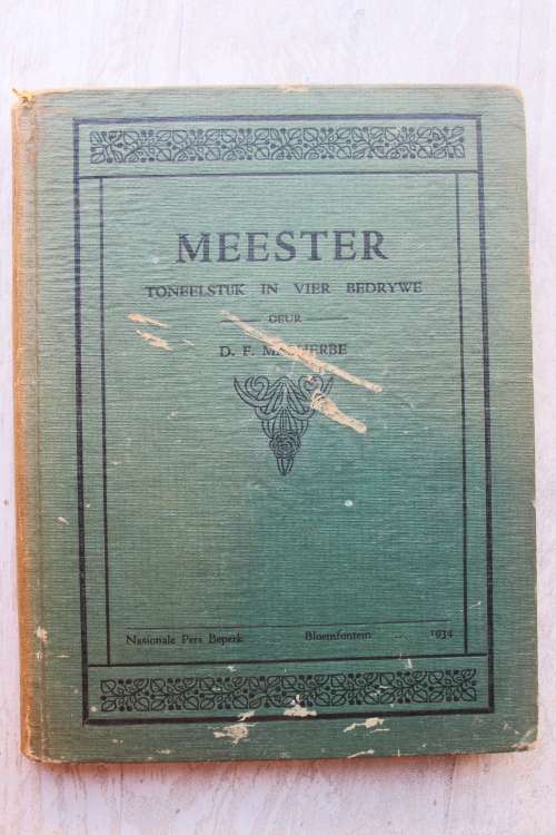 Meester - Toneelstuk in Vier Bedrywe - D F Malherbe