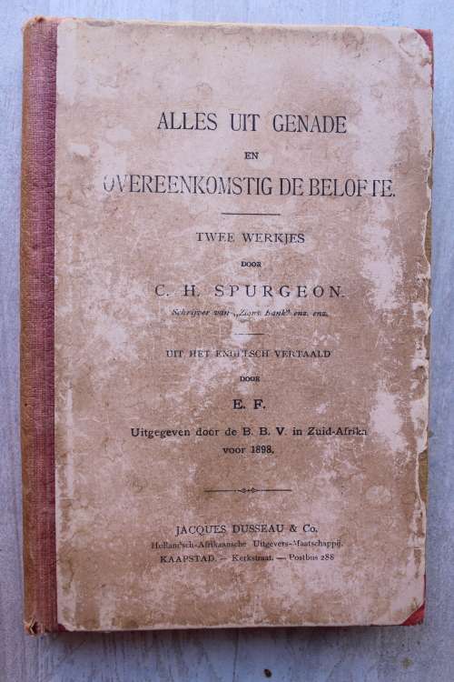 Alles uit Genade en overeenkomstig de Belofte - Spurgeon