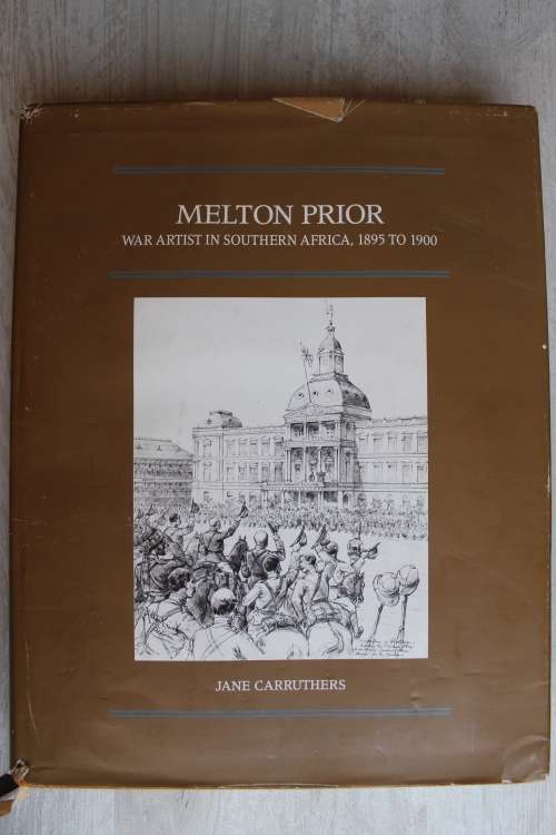 Melton Prior: War artist in Southern Africa, 1895 to 1900 (Brenthurst second series)