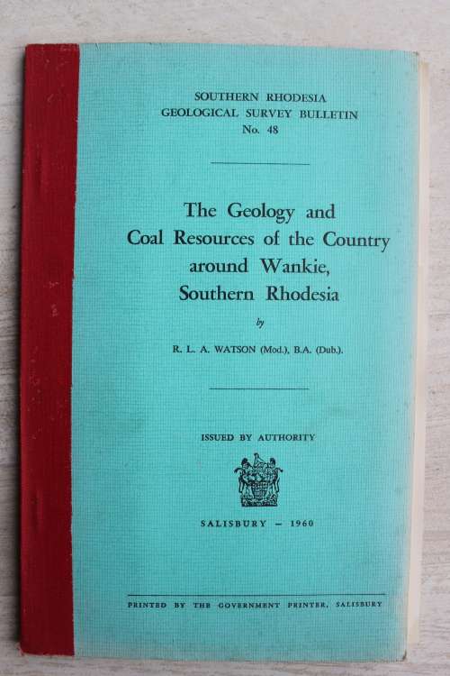 The Geology and Coal Resources of the country around Wankie, Southern Rhodesia