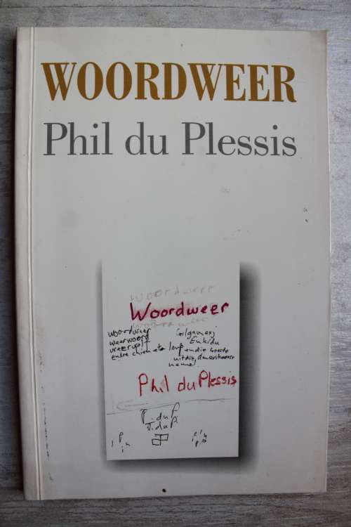 Woordweer, gedigte uit die twintigste eeu - Phil Du Plessis