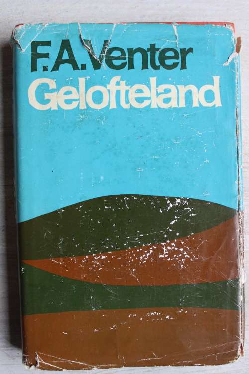 Gelofteland - F.A. Venter