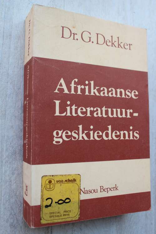 Afrikaanse Literatuurgeskiedenis - Dr. G. Dekker