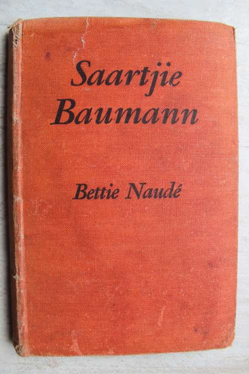 Saartjie Baumann - Bettie Naude