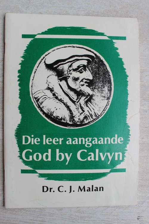 Die leer aangaande God by Calvyn  - Malan