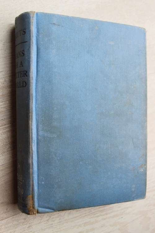 Plans for a better world The Speeches of  Jan Smuts