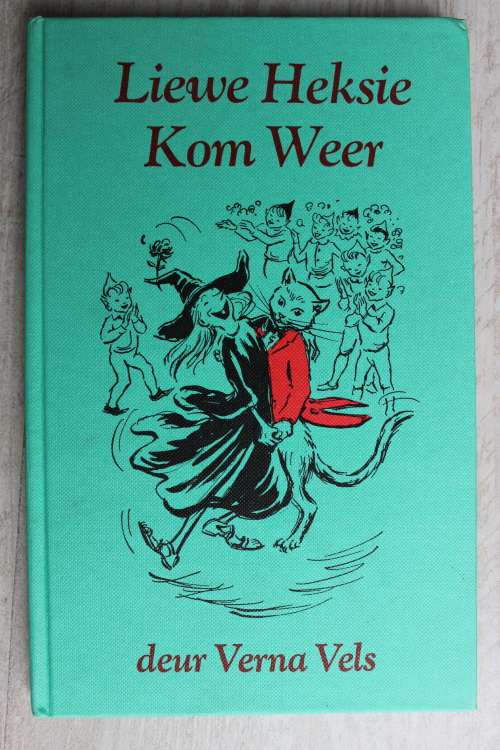 Liewe Heksie kom weer - Verna Vels