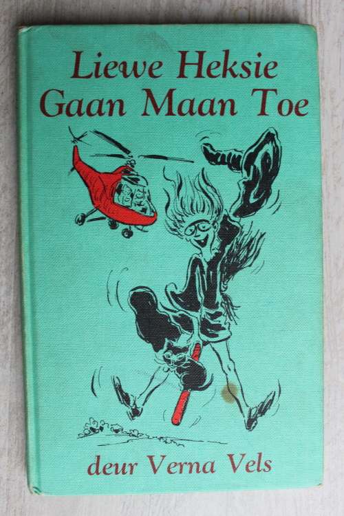 Liewe Heksie  gaan maan toe- Verna Vels
