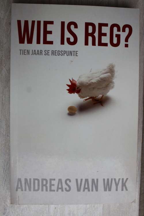 Wie is reg?, Tien jaar se regspunte - A. H. Van Wyk