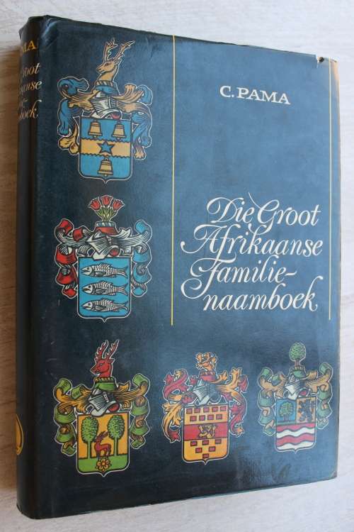 C. PAMA: DIE GROOT AFRIKAANSE FAMILIE-NAAMBOEK