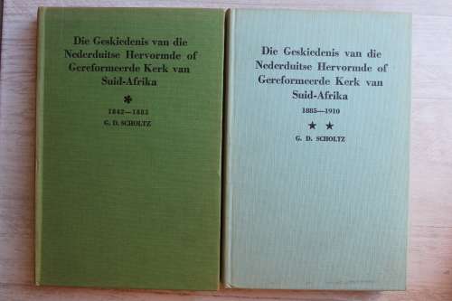 Geskiedenis vd Nederduitse Hervormde / Gereformeerde Kerk van SA 1842-1885 -  GD Scholtz