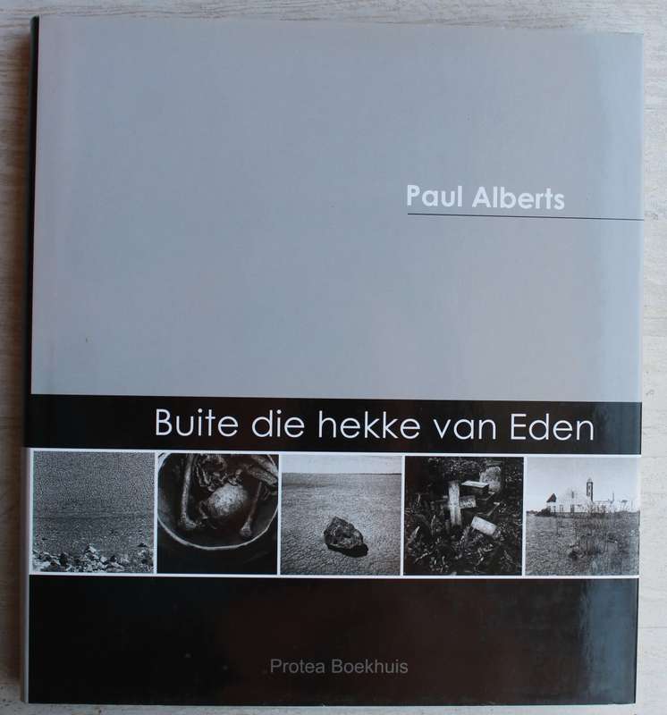 Buite Die Hekke Van Eden - Paul Alberts