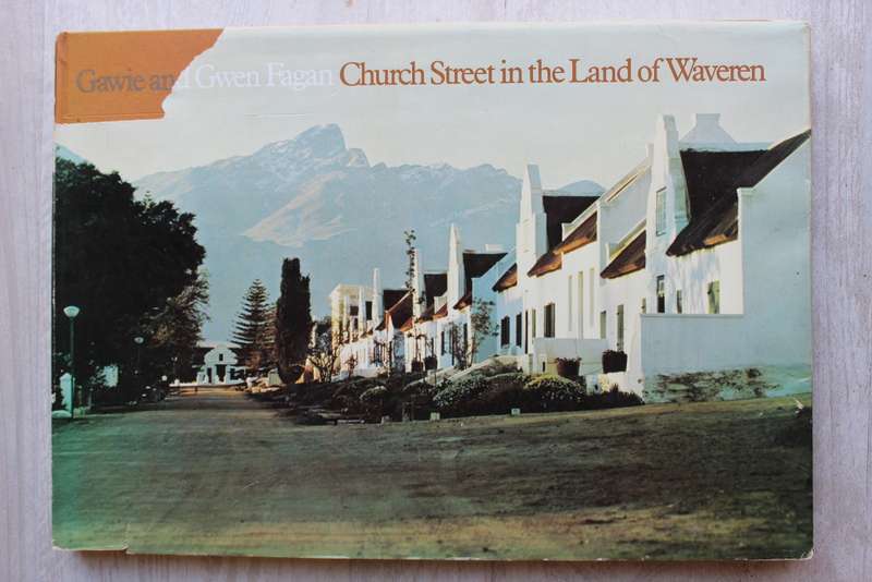 CHURCH STREET IN THE LAND OF WAVEREN. Gawie and Gwen Fagan