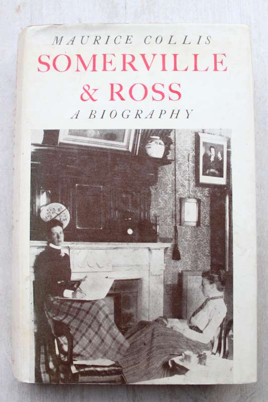 Somerville & Ross - A biography   - Collins