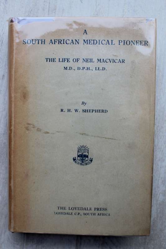 SIGNED: A South African Medical Pioneer - Shephard