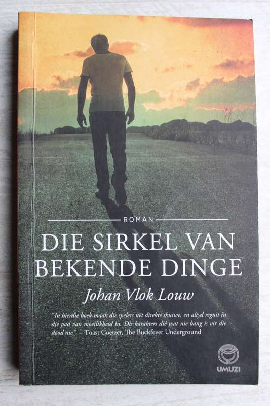 Die Sirkel van Bekende Dinge - Johan Vlok Louw