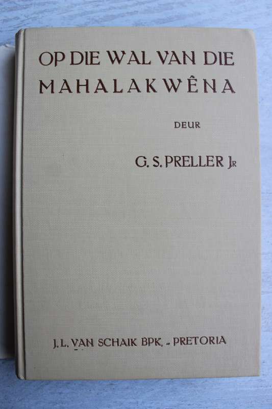 Op die Wal van die Mahalakwȇna -  G.S. Preller