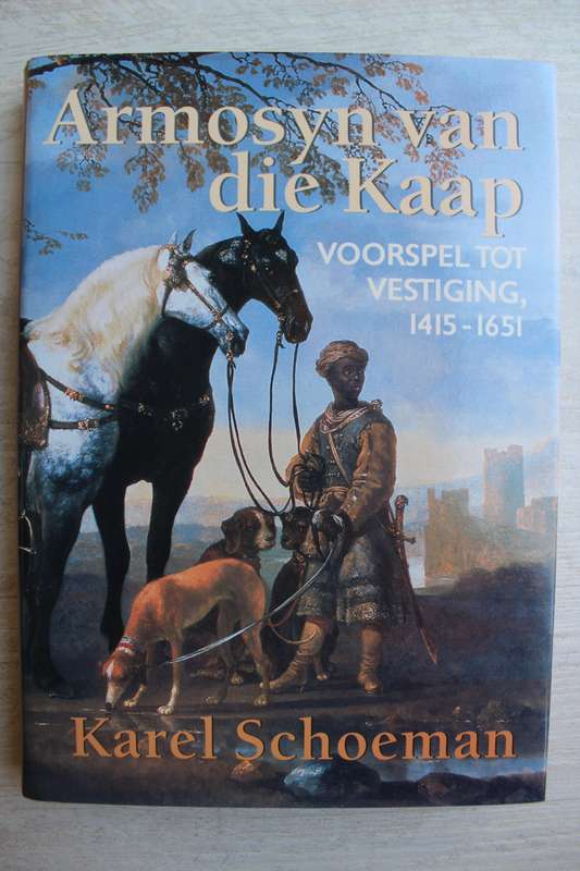 Armosyn van die Kaap  Karel Schoeman