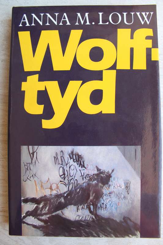 Wolftyd -- Anna M. Louw