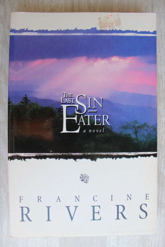 The last sin eater - Francine Rivers