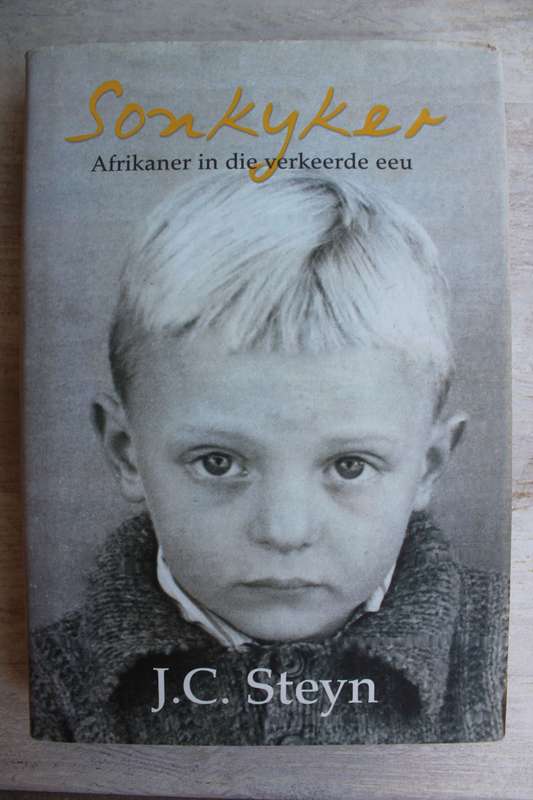 Sonkyker: Afrikaner in die Verkeerde Eeu - Steyn