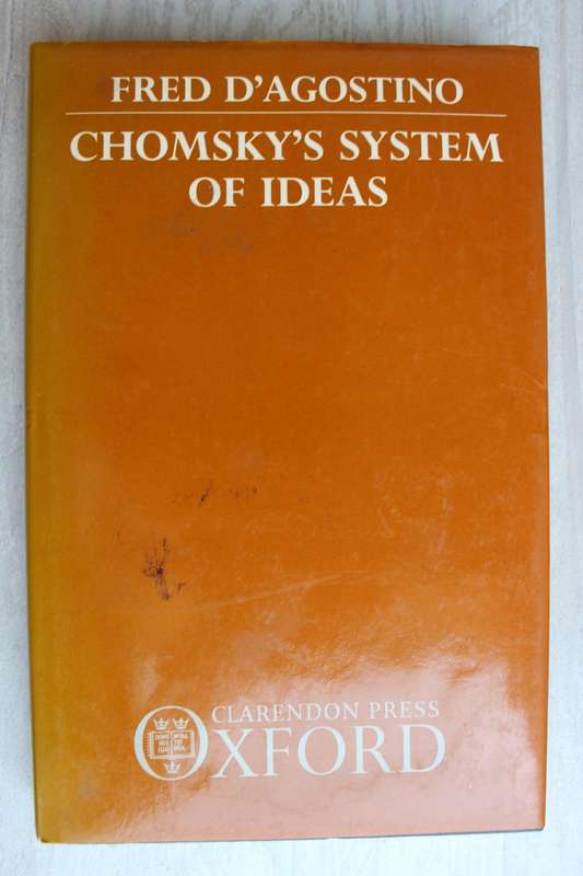 Chomsky`s System of Ideas  - Fred D`Agostino