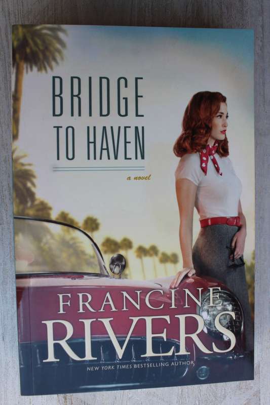 Bridge to haven - Fancine Rivers