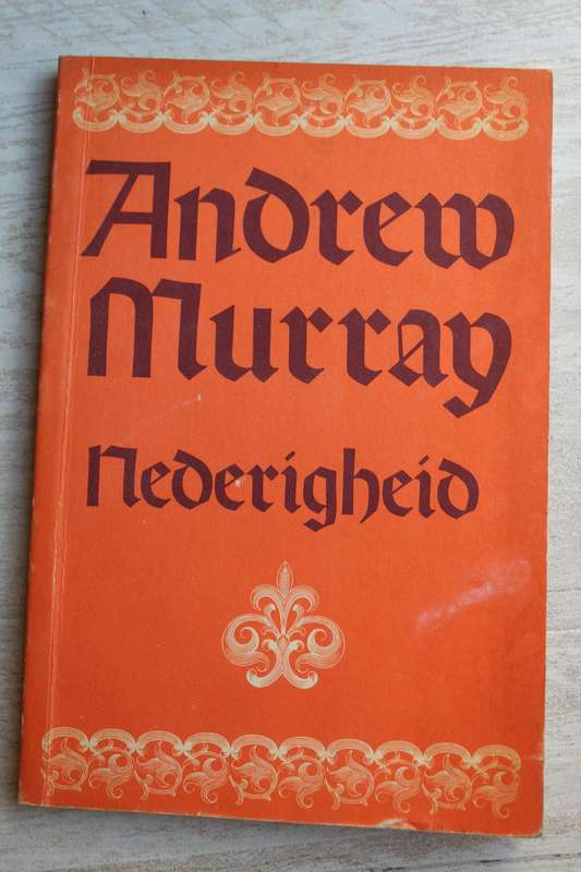Nederigheid -Andrew Murray
