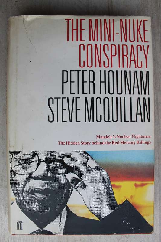 The Mini-Nuke Conspiracy - Peter Hounam and Steve McQuillan