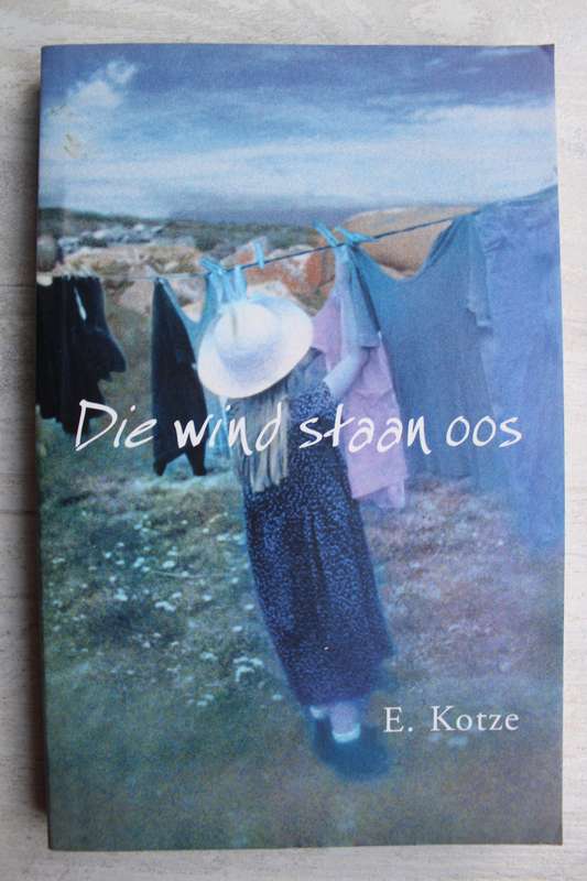 Die wind staan oos - Kotze