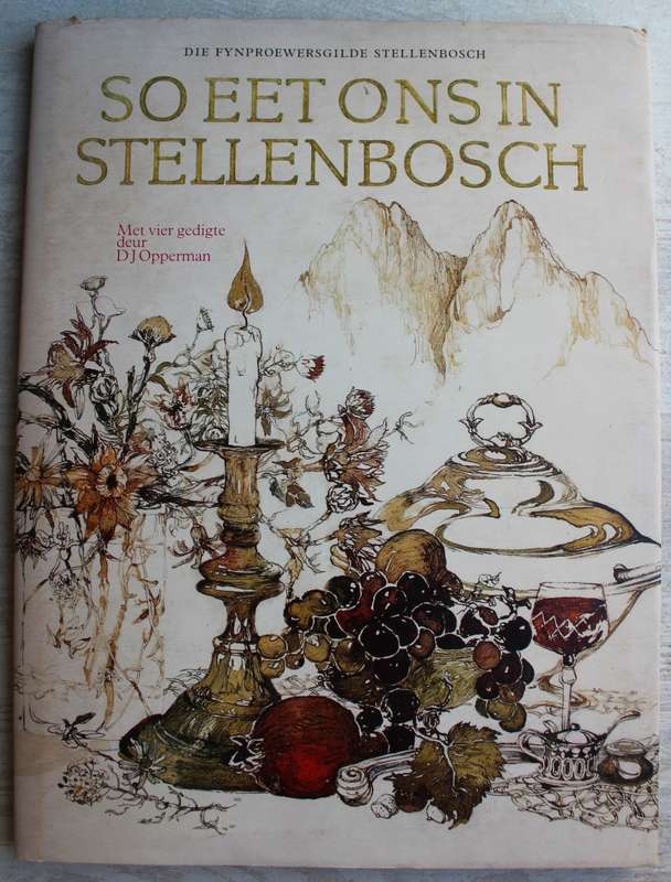 So eet ons in Stellenbosch - met 4 gedigte van DJ Opperman