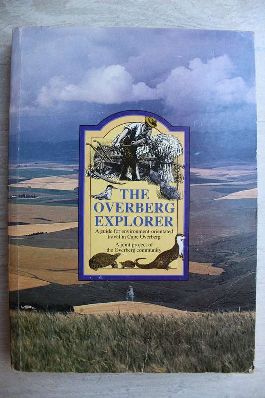 The Overberg Explorer - Compiled and Produced by Ann and Mike Scott