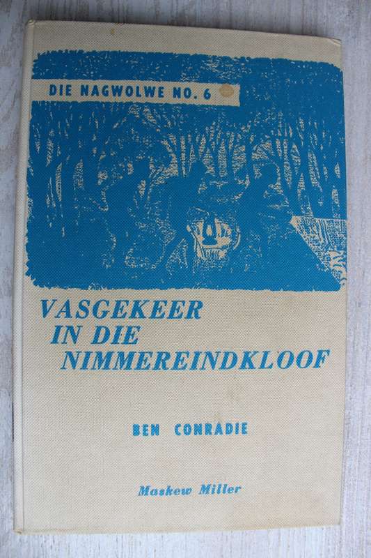 Vasgekeer in Nimmereindkloof -  DIE NAGWOLWE NO.6 - BEN CONRADIE