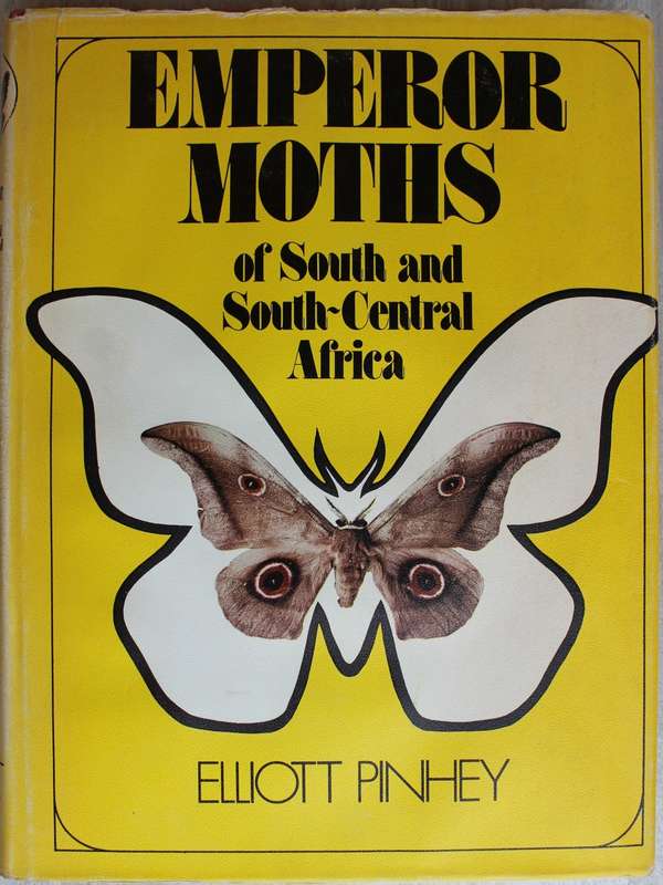 Emperor Moths of South and South-Central Africa - Elliott Pinhey