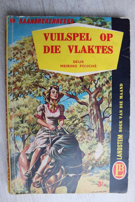 Vuilspel op die vlaktes - Mairing Fouche / Landstem boeke