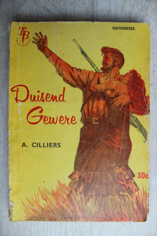 Duisend gewere - Cilliers - Ruiterreeks