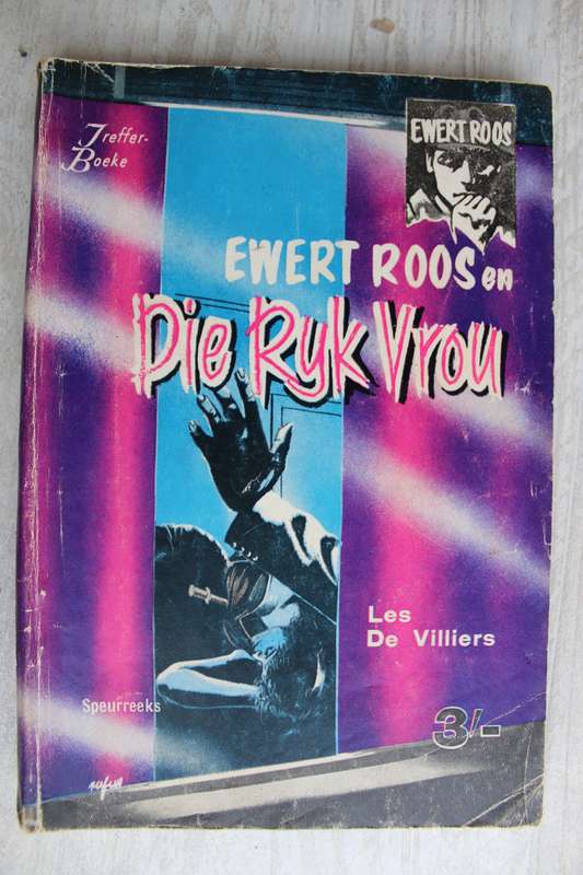 Ewert Roos en die ryk vrou - Les de Villiers / Speurreeks