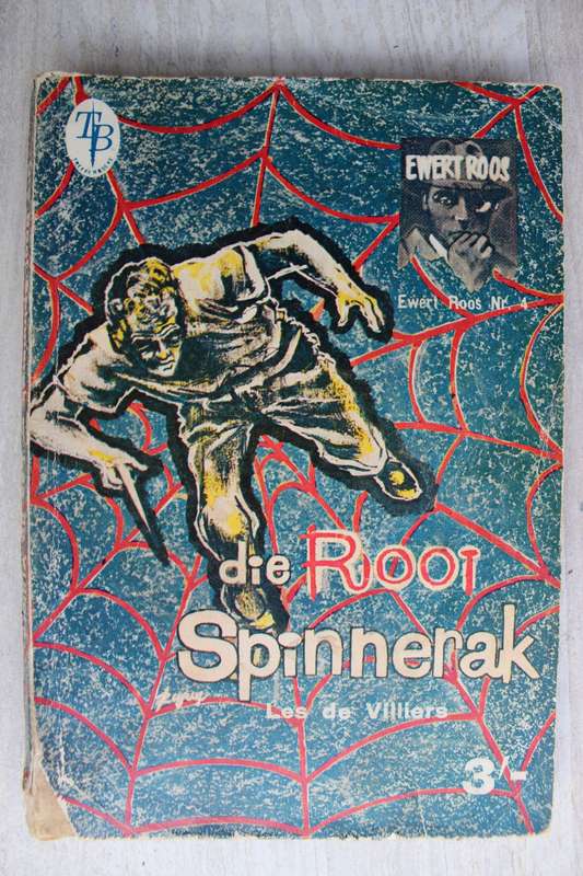 Ewert Roos 4: Die rooi spinnerak - Les de Villiers / Speurreeks