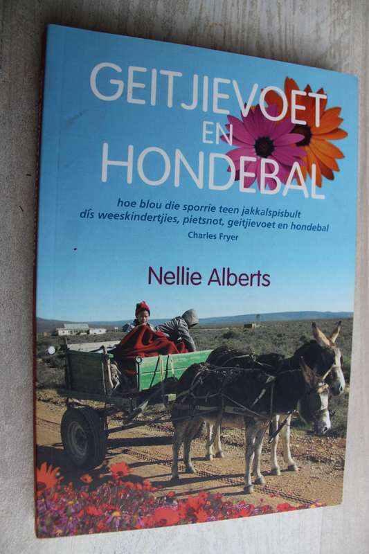 GETEKEN: Geitjievoet en Hondebal / Nellie Alberts
