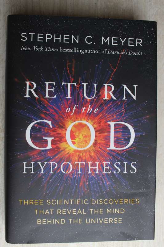 Return of the God Hypothesis - Stephen Meyer
