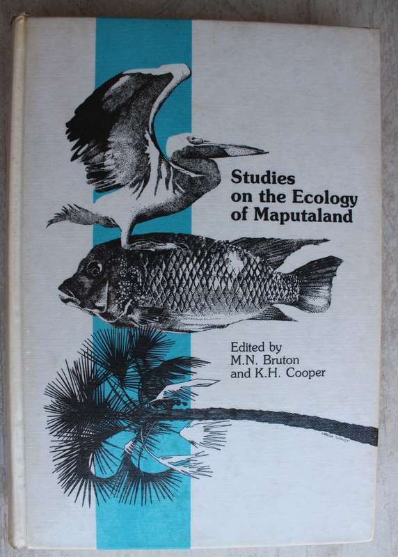 Studies on the Ecology of Maputaland Ed. M. N. Bruton and K. H. Cooper