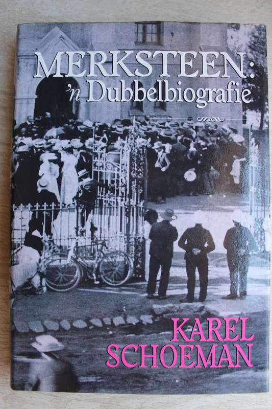 Merksteen: `n Dubbelbiografie - Karel Schoeman