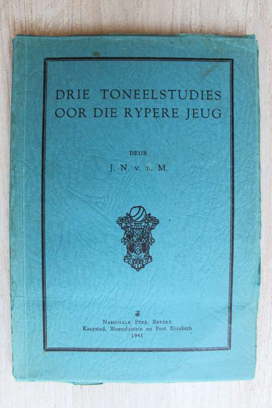 Drie toneelstudies oor die rypere jeug - Van der Merwe