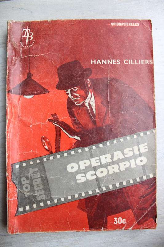 Spioenasiereeks - Operasie Scorpio   - Hannes Cilliers   - Treffer boeke