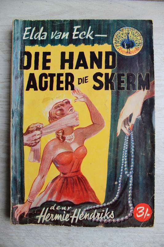 Elda van Eck - Die hand agter die skerm - Hermie Hendriks    Pronkboek