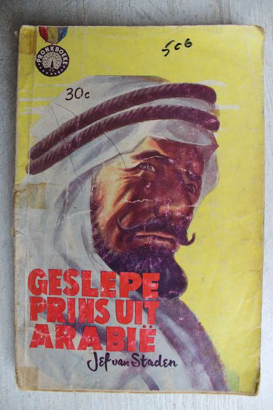 Geslepe prins uit Arabie - Jef van Staden     Pronkboek