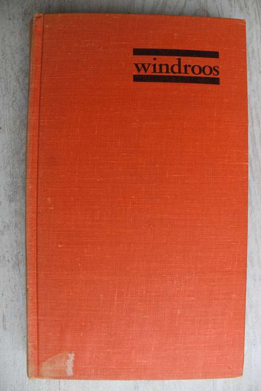 Windroos - verhale deur 10 sestigers o.a. Ingrid Jonker, Etienne Leroux, Andre Brink, Chris Barnard